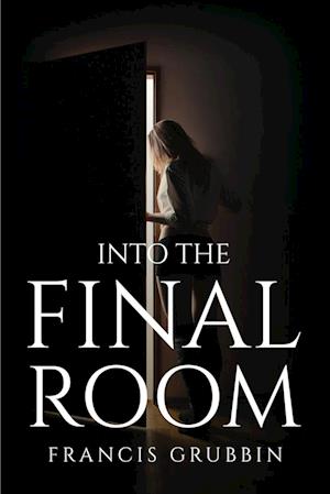 Into The Final Room