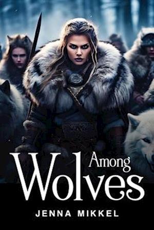 Among Wolves