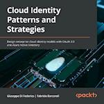 Cloud Identity Patterns and Strategies