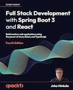 Full Stack Development with Spring Boot 3 and React - Fourth Edition