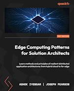 Edge Computing Patterns for Solution Architects