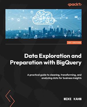 Data Exploration and Preparation with BigQuery