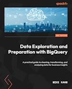 Data Exploration and Preparation with BigQuery