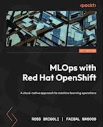 MLOps with Red Hat OpenShift