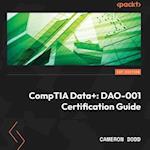CompTIA Data+: DAO-001 Certification Guide
