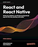 React and React Native - Fifth Edition