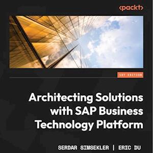 Architecting Solutions with SAP Business Technology Platform