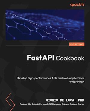 FastAPI Cookbook