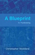 A Blueprint for Fundraising