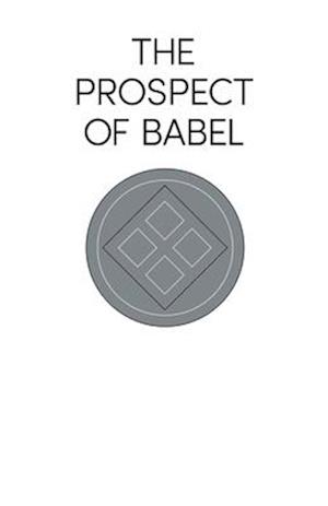 The Prospect of Babel