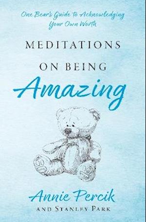 Meditations On Being Amazing