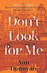 Don’t Look for Me