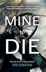 Mine to Die
