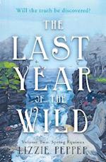 Last Year of the Wild - Volume 2