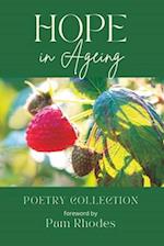 Hope in Ageing: Poetry Collection 