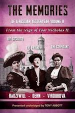 Memoirs of a Russian Yesteryear - Volume II: From the reign of Tsar Nicholas II 