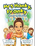 Mrs Hanky, Pranky; Covers Drama 