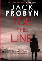 Toe the Line: A gripping British detective crime thriller 