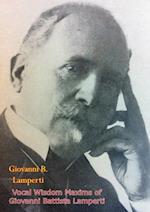 Vocal Wisdom Maxims of Giovanni Battista Lamperti [1931 edition]