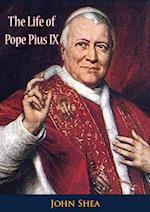 Life of Pope Pius IX