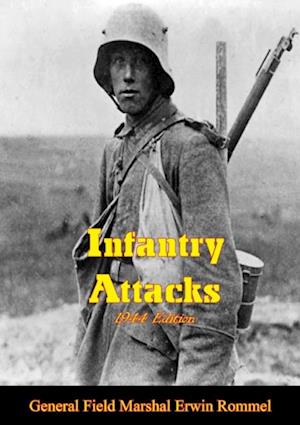 Infantry Attacks [1944 Edition]