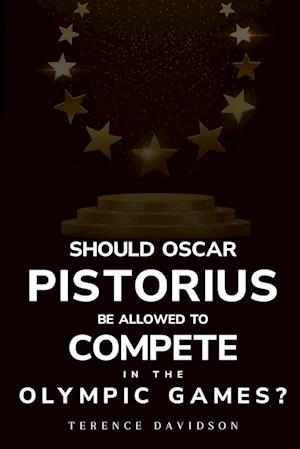 Should Oscar Pistorius be allowed to compete in the Olympic Games?