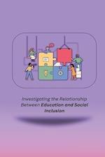 Investigating the Relationship Between Education and Social Inclusion 