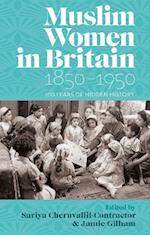 Muslim Women in Britain, 1850–1950