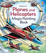 Planes and Helicopters Magic Painting Book