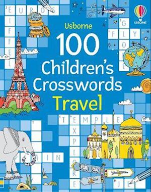 100 Children's Crosswords: Travel