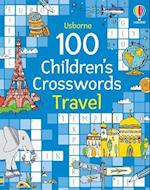 100 Children's Crosswords: Travel