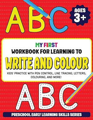 My First Workbook for Learning to Write and Colour