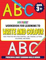 My First Workbook for Learning to Write and Colour