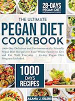 The Ultimate Pegan Diet Cookbook