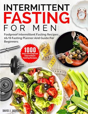 Intermittent Fasting For Men