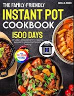 The Family-Friendly Instant Pot Cookbook