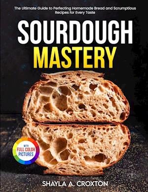 Sourdough Mastery