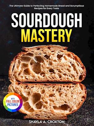 Sourdough Mastery