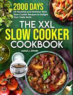 The XXL Slow Cooker Cookbook