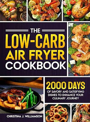 The Low-Carb Air Fryer Cookbook