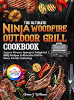 The Ultimate Ninja Woodfire Outdoor Grill Cookbook