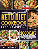 The XXL Keto Diet Cookbook for Beginners