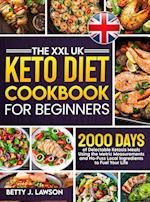 The XXL Keto Diet Cookbook for Beginners