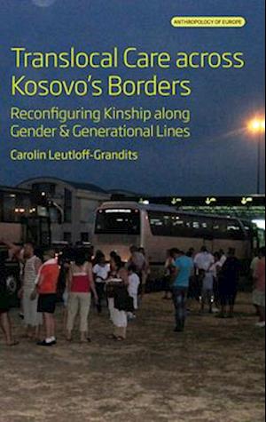 Translocal Care across Kosovo’s Borders