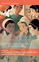 An Anthropology of Intellectual Exchange