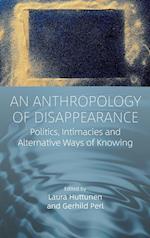 An Anthropology of Disappearance