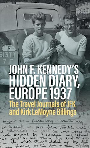 John F. Kennedy’s Hidden Diary, Europe 1937