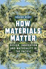 How Materials Matter