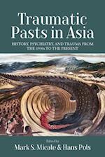 Traumatic Pasts in Asia