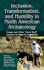 Inclusion, Transformation, and Humility in North American Archaeology